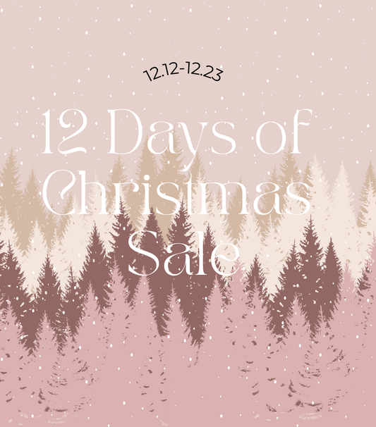 Here's what to expect for our twelve days of Christmas!